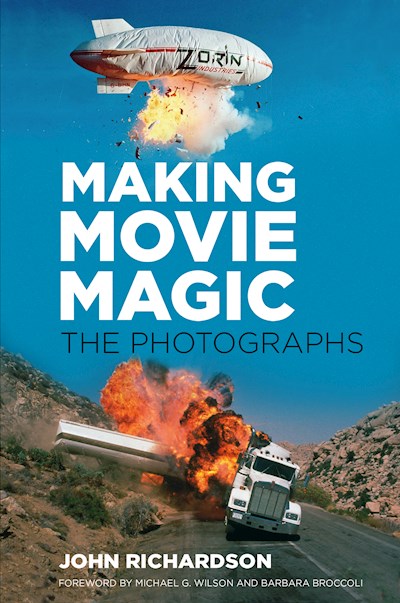 Making Movie Magic - The Photographs