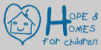 Hope and Homes For Children